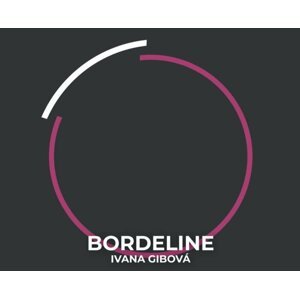 Borderline - CDmp3 (Čte Viktŕia Pejková) - Ivana Gibová