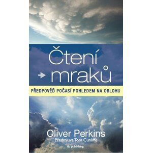 Čtení mraků - Předpověď počasí pohledem na oblohu - Oliver Perkins