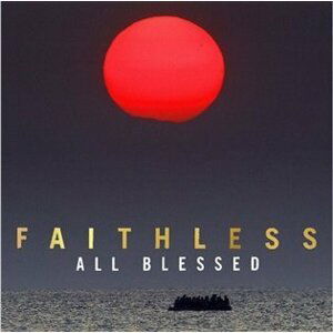 Faithless: All Blessed - LP - Faithless