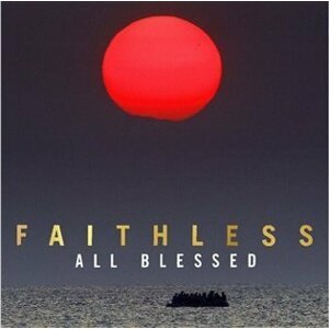 Faithless: All Blessed - CD - Faithless