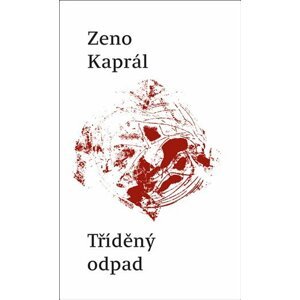 Tříděný odpad - Zeno Kaprál