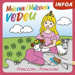 Malování/Maľovanie vodou Princezny/Princezné