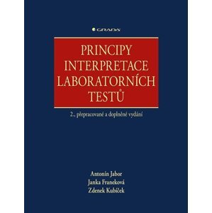 Principy interpretace laboratorních testů - Antonín Jabor