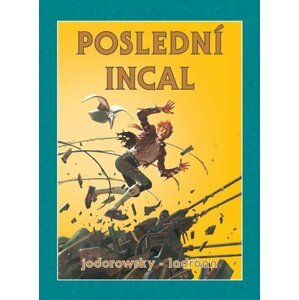 Poslední Incal - váz. - Alejandro Jodorowsky