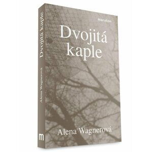 Dvojitá kaple - Alena Wagnerová