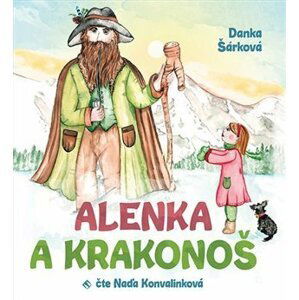 Alenka a Krakonoš - CDmp3 - Danka Šárková