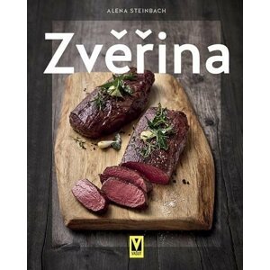 Zvěřina - Alena Steinbach