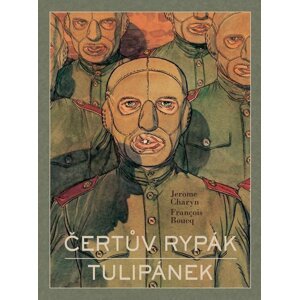 Čertův rypák / Tulipánek (brož.) - Jerome Charyn