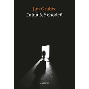 Tajná řeč chodců - Jan Grabec