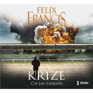 Krize - audioknihovna - Felix Francis