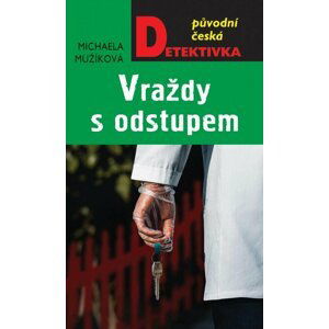 Vraždy s odstupem - Michaela Mužíková