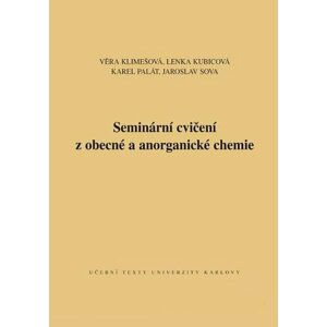 Seminární cvičení z obecné a anorganické chemie - Věra Klimešová