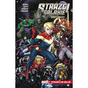 Strážci galaxie - Noví Strážci 3: Strážci ve válce - Brian Michael Bendis