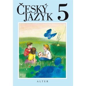Český jazyk pro 5. ročník ZŠ, brožovaná, 2.  vydání - autorů kolektiv