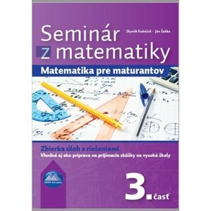 Seminár z matematiky - Zbyněk Kubáček; Ján Žabka