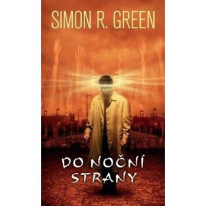 Do Noční strany - Simon R. Green