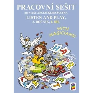 Listen and play - With magicians! 1. díl (pracovní sešit), 2.  vydání