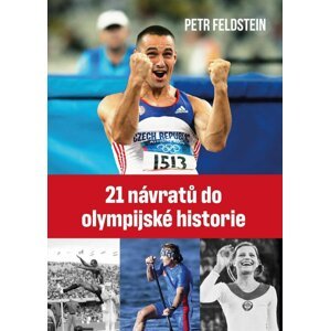 21 návratů do olympijské historie - Petr Feldstein