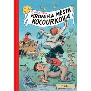 Kronika města Kocourkova, 10.  vydání - Ondřej Sekora