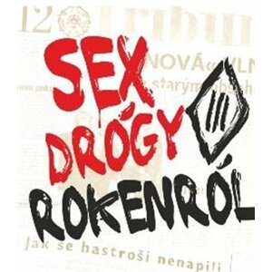 Sex Drógy Rokenról (CD) - Tři sestry