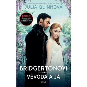 Bridgertonovi: Vévoda a já - Julia Quinn