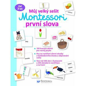 Můj velký sešit Montessori - První slova