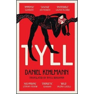 Tyll : Shortlisted for the International Booker Prize 2020 - Daniel Kehlmann