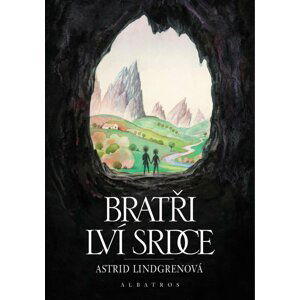 Bratři Lví srdce, 4.  vydání - Astrid Lindgren