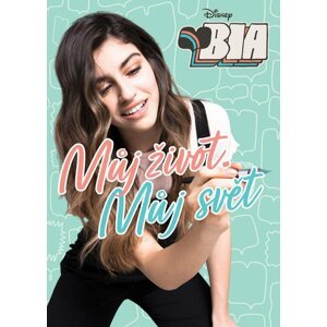 Bia - Můj život, můj svět - Elena Peduzzi