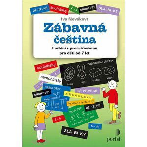 Zábavná čeština - Luštění s procvičováním pro děti od 7 let - Iva Nováková