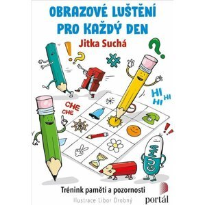 Obrazové luštění pro každý den - Trénink paměti a pozornosti - Jitka Suchá