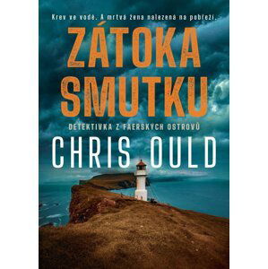 Zátoka smutku - Chris Ould