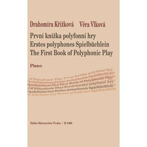 1. knížka polyfonní hry - Piano - Drahomíra Křížková