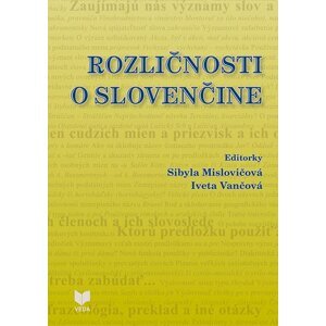 Rozličnosti o slovenčine - Sibyla Mislovičová; Iveta Vančová