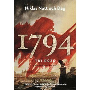 1794: Tři růže - och Dag Niklas Natt