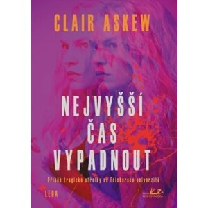 Nejvyšší čas vypadnout - Claire Askew