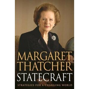 Statecraft - Margaret Thatcher