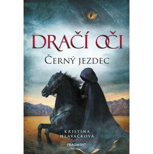 Dračí oči – Černý jezdec - Kristina Hlaváčková