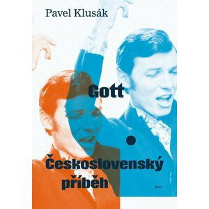 GOTT - Československý příběh - Pavel Klusák