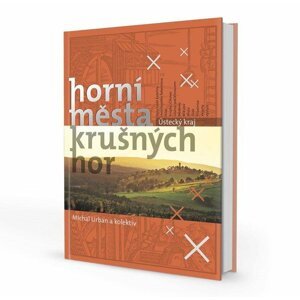 Horní města Krušných hor - Ústecký kraj - Michal Urban