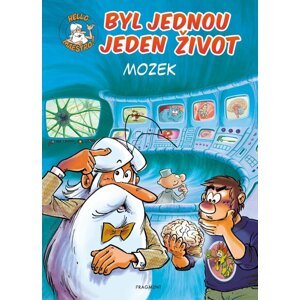 Byl jednou jeden život - mozek - Jean-Charles Gaudin