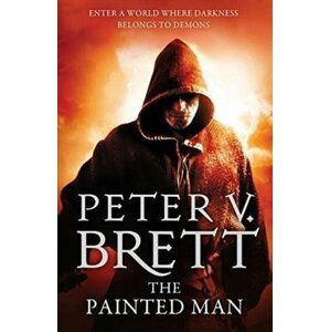 The Painted Man - Peter V. Brett