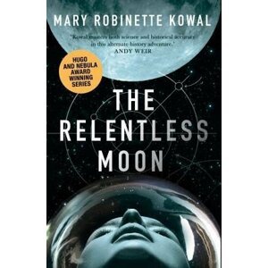 The Relentless Moon - Mary Robinette Kowal