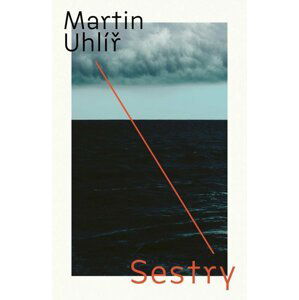 Sestry - Martin Uhlíř