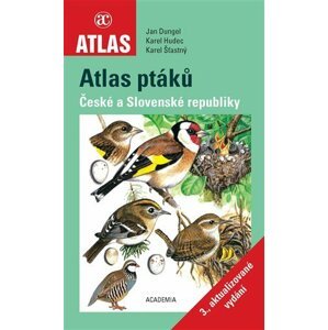 Atlas ptáků České a Slovenské republiky - 3. aktualizované vydání - Jan Dungel; Karel Hudec; Karel Šťastný