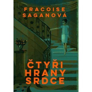 Čtyři hrany srdce - Françoise Sagan