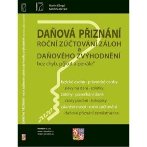 Daňová přiznání, roční zůčtování záloh a daňového zvýhodnění bez chyb, pokut a penále - Martin Děrgel