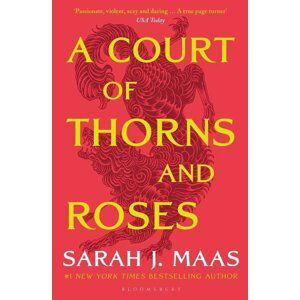 A Court of Thorns and Roses, 1.  vydání - Sarah Janet Maas