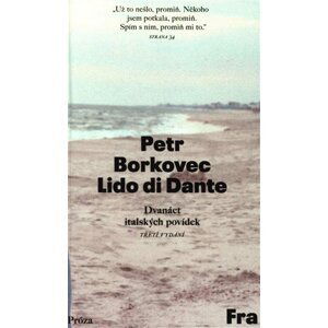 Lido di Dante - 12 italských povídek - Petr Borkovec