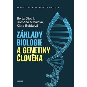 Základy biologie a genetiky člověka - Berta Otová